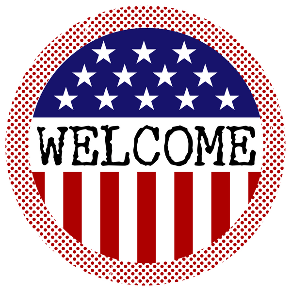 Welcome Stars & Stripes Round Metal Wreath Sign – MilandDil Designs