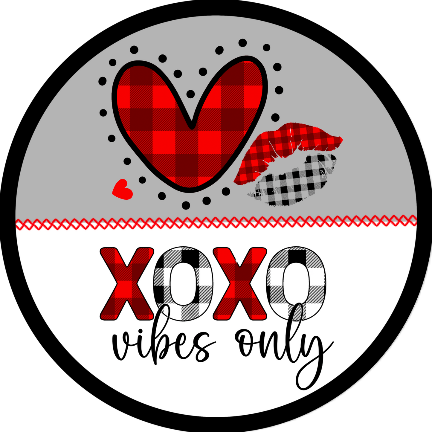 XOXO Vibes Only Metal Sign - Buffalo Plaid Valentine’s Decor in 10” & 11.75” Round Size