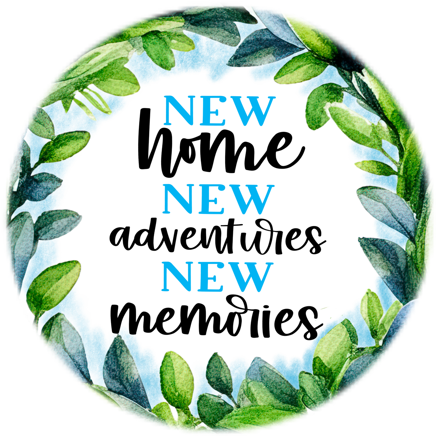 New Home Sentiment Signs