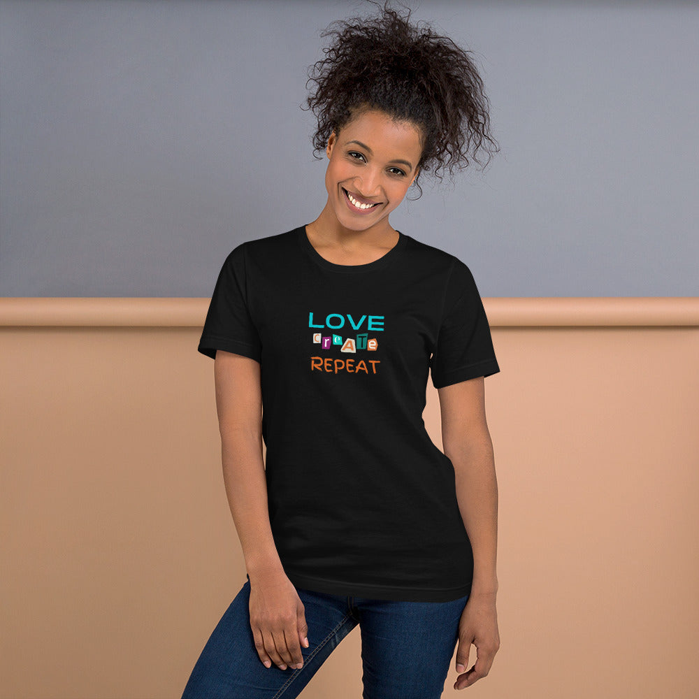 Love Create Repeat Unisex t-shirt